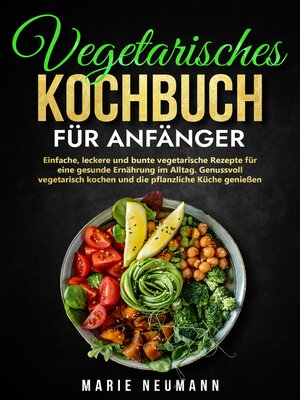 cover image of Vegetarisches Kochbuch für Anfänger